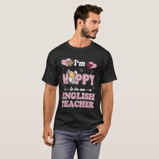 Lehrerin Ich bin froh, Englischlehrerin zu Ostern T-Shirt (Vorne ganz)