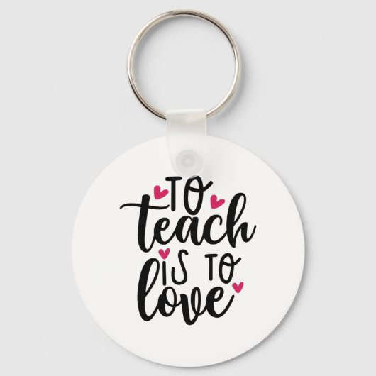 Lehrerin ist Liebe Schlüsselanhänger (Vorderseite)