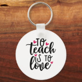Lehrerin ist Liebe Schlüsselanhänger (Vorderseite)