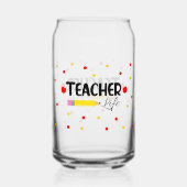 Lehrerin Leben Niedlich School kann Glass Wrap Dosenglas (Vorderseite)