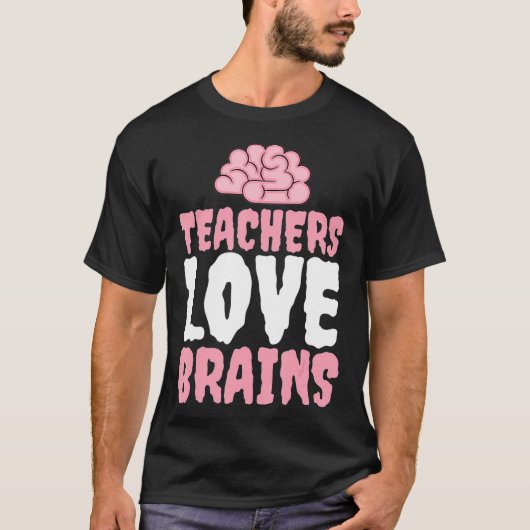 Lehrerin Liebe BRAINS Funny Teacher Halloween Humo T-Shirt (Vorderseite)