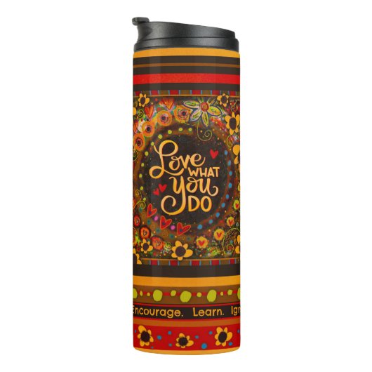 Lehrerin "Liebe, was Sie tun" Inspiration Thermosbecher (Nach rechts gedreht)