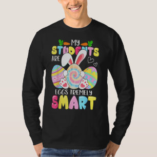Lehrerin Meine Schüler sind Eier, die unglaublich T-Shirt