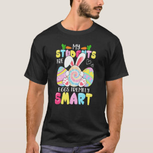 Lehrerin Meine Schüler sind Eier, die unglaublich  T-Shirt