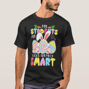 Lehrerin Meine Schüler sind Eier, die unglaublich  T-Shirt