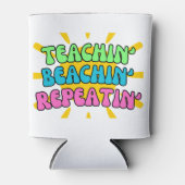 Lehrerin, Strand, Wiederholung mit Sonnenschein Dosenkühler (Vorderseite)