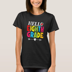 Lehrerin Student Hallo Achte Klasse zurück zur Sch T-Shirt