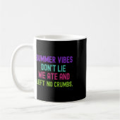 Lehrerin Summer Vibes Dont Lie Wir ate und Verließ Kaffeetasse (Links)