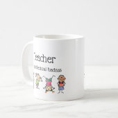 Lehrerin und intellektuelle Badass Inspiration Zit Kaffeetasse (Vorderseite Links)