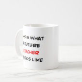 Lehrerin, Zukunft Kaffeetasse (Vorderseite Links)