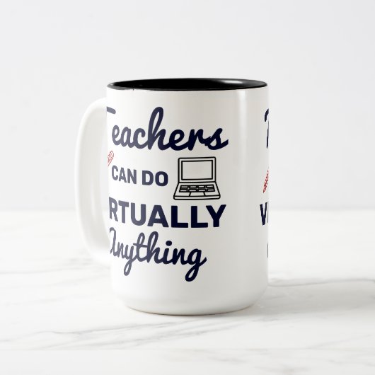 LehrerInnen können praktisch alles Funny Zitat mac Zweifarbige Tasse (Vorderseite Links)