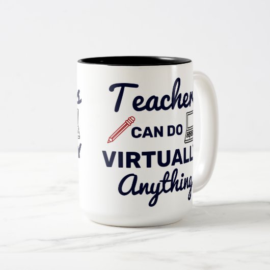 LehrerInnen können praktisch alles Funny Zitat mac Zweifarbige Tasse (VorderseiteRechts)