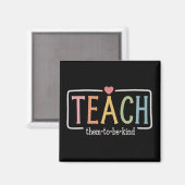Lehrerleben Lehrt Sie, Freundlich Zu Sein Freundli Magnet (Vorderseite/Rückseite)