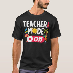 Lehrermodus am letzten Schulsommer T-Shirt