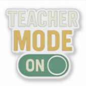 Lehrermodus auf der Sonnenseite Zurück zur Schule Aufkleber (Vorderseite)