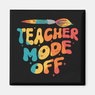 Lehrermodus Aus Letzter Schultag Kunstlehrer Magnet