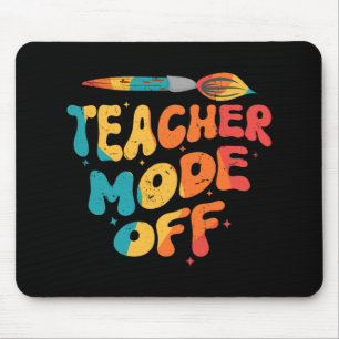 Lehrermodus Aus Letzter Schultag Kunstlehrer Mousepad