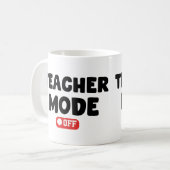 Lehrermodus von Trenddesign , Lustige Sprüche Kaffeetasse (Vorderseite Links)