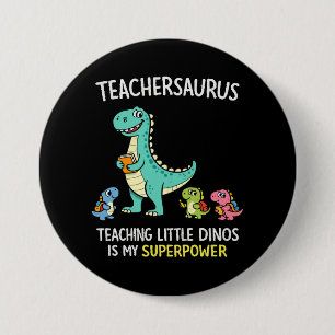 Lehrersaurus-Lehrerhumor mit kleinen Dinosauriern Button
