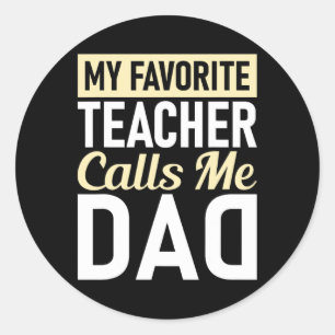 Lehrervater Tag, mein Lieblingslehrer nennt mich D Runder Aufkleber