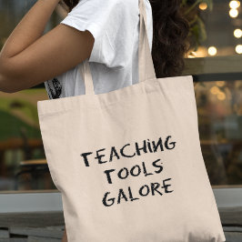 Lehrwerkzeuge Galore Funny Teacher Geschenk Tragetasche