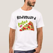 Leibwächter-(lustiges) Pizza-T-Shirt T-Shirt (Vorderseite)