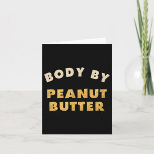 Leiche von Peanut Butter Lover Funny Workout Spaß Karte