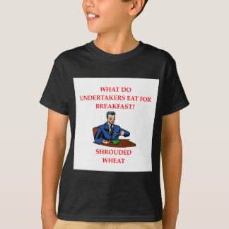 Leichenbestatterwitz T-Shirt