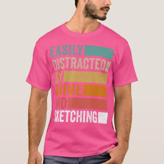 Leicht abgelenkt durch Anime und Skizzen T-Shirt