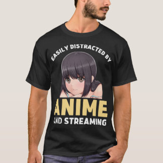 Leicht abgelenkt durch Anime und Streaming Manga S T-Shirt