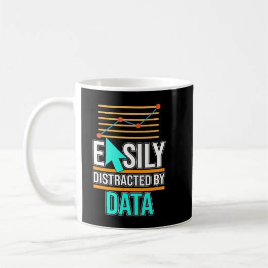 Leicht abgelenkt durch Datenanalyst Data Scientist Kaffeetasse (Links)