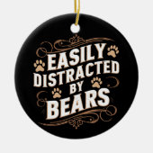 Leicht abgelenkt durch den Gay Bären-Stolz Keramik Ornament (Vorne)