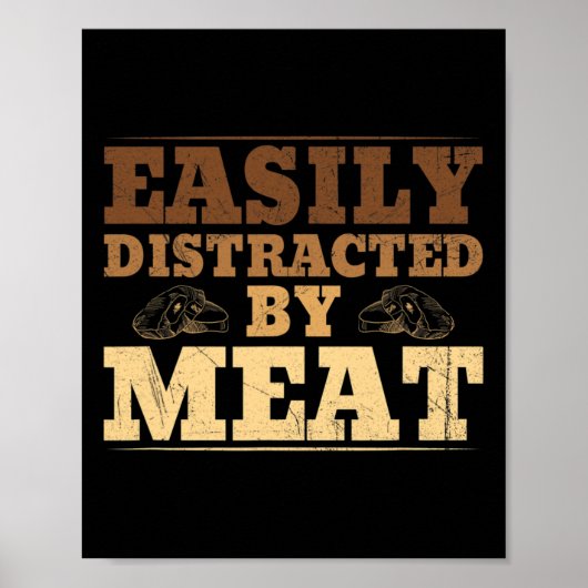 Leicht abgelenkt durch Fleisch Funny Grillen Poster (Vorne)