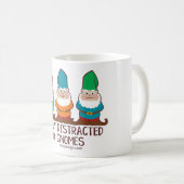 Leicht abgelenkt durch Gnomes Kaffeetasse (VorderseiteRechts)