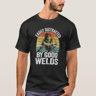 Leicht abgelenkt durch gute Schweißkunstarbeiter V T-Shirt