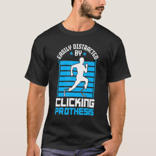 Leicht abgelenkt durch Klicken auf Prothesen T-Shirt