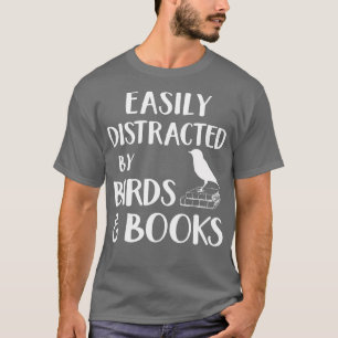 Leicht abgelenkt durch Vögel und Bücher Vogelbuch T-Shirt