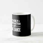 Leicht abgelenkt mit Line Dance Funny Line Tanz Kaffeetasse (VorderseiteRechts)