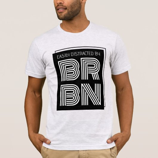 Leicht abgelenkt vom BRBN Bourbon Hunter Collector T-Shirt (Vorderseite)