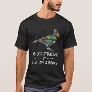 Leicht abgelenkt von blauen Jay Bücher Lover Gesch T-Shirt