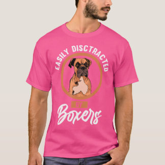 Leicht abgelenkt von Boxers Boxer T-Shirt