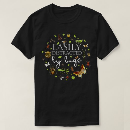 Leicht abgelenkt von den Bugs Funny Bug Insekten S T-Shirt (Design vorne)