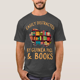 Leicht abgelenkt von Guinea Pigs & Books Lov T-Shirt