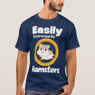 Leicht abgelenkt von Hamstern Geschenk Hamster T-Shirt