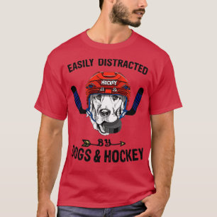 Leicht abgelenkt von Hunden und Hockeyschlägern un T-Shirt
