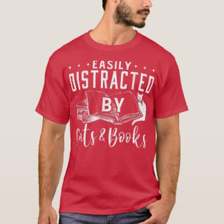 Leicht abgelenkt von Katzen und Büchern Cat & Book T-Shirt