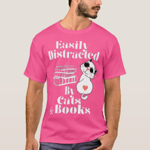 Leicht abgelenkt von Katzen- und Buchliebhabern T-Shirt