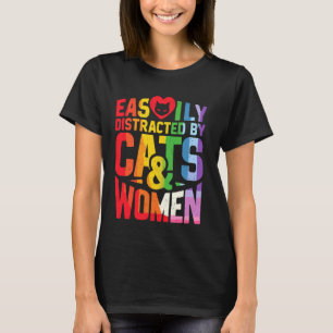 Leicht abgelenkt von Katzen und Frauen Lesben Stol T-Shirt