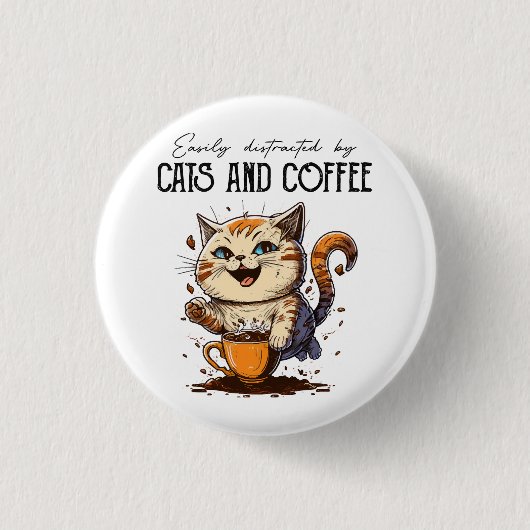 Leicht abgelenkt von Katzen und Kaffeekatzen Liebh Button (Vorderseite)