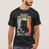 Leicht abgelenkt von Katzen & Zähne Zahnarzt H T-Shirt (Vorderseite)